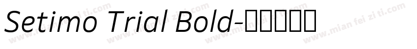 Setimo Trial Bold字体转换